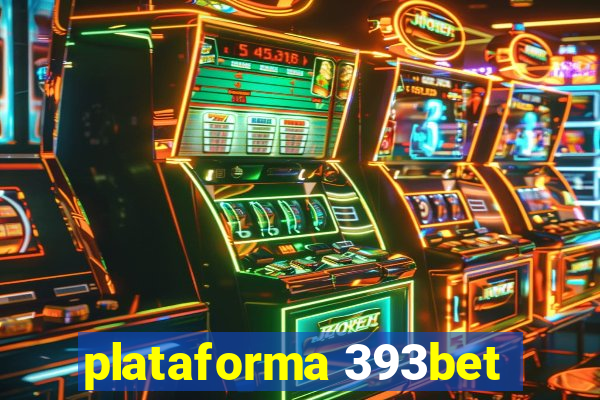 plataforma 393bet